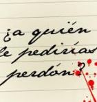 a quien le pedirias perdon?